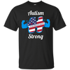 Autism Strong Autism Awareness America - Adult