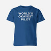 World's Okayest Pilot Designed Children T-Shirts