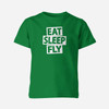 Eat Sleep Fly Designed Children T-Shirts