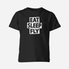 Eat Sleep Fly Designed Children T-Shirts