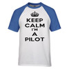 Keep Calm I'm a Pilot Designed Raglan T-Shirts