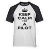Keep Calm I'm a Pilot Designed Raglan T-Shirts