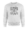 Still Playing With Airplanes Designed Sweatshirts
