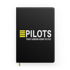Pilots They Know How To Fly Designed Notebooks