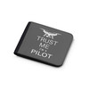 Trust Me I'm a Pilot (Drone) Designed Wallets