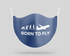 Born To Fly Designed Face Masks