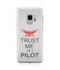 Trust Me I’m a Pilot (Drone) Designed Samsung J Cases