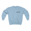 Don't Quit, Adjust Sweatshirt