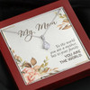 My Mom To The World You Are A Mother But To Your Family You Are The World 3552fm1e