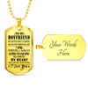 Boyfriend Dog Tag, To My Boyfriend From Girlfriend Dog Tag, Boyfriend Dog Tags Idea, Gift For Boyfriend, Birthday Gift, Christmas Gift, Valentine Gift For Boyfriend ndbf97