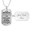 Boyfriend Dog Tag, To My Boyfriend From Girlfriend Dog Tag, Boyfriend Dog Tags Idea, Gift For Boyfriend, Birthday Gift, Christmas Gift, Valentine Gift For Boyfriend ndbf97