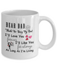 Dear Dad. Thanks For Being My Dad...