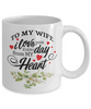 To my wife: Wife coffee mug, best gifts for wife, birthday gifts for wife, husband and wife coffee mug, beautiful wife coffee mug, to my wife coffee mug, gorgeous wife coffee mug 1052
