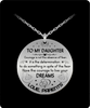 To my daughter: Gift for Christmas 2018, Christmas gift ideas for daughter, daughter necklace, to my daughter necklace, best gifts for daughter, birthday gifts for daughter, father and daughter necklace, daughter necklace from parents, 592 To my daughter: Gift for Christmas 2018, Christmas gift ideas for daughter, daughter necklace, to my daughter necklace, best gifts for daughter, birthday gifts for daughter, father and daughter necklace, daughter necklace from parents, 592
