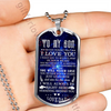 To my son dog tag: special dog tag for son,birthday gift for son,amazing son dog tag - never forget that I love you . . . 14sds