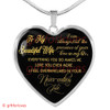 To My Wife Luxury Necklace - Pendant Romantic Chain - I Can Always Feel The Presence Of Your Love In My Life - 506WG