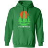 Team Trees Hoodies Sweatshirt