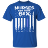 Nurse Shirt I Got Your Six White