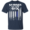 Nurse Shirt I Got Your Six White