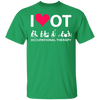 I Heart Love Ot Occupational Therapy Shirt