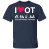 I Heart Love Ot Occupational Therapy Shirt