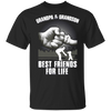 Grandpa and Grandson Best Friends For Life  Shirt