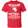Girls Weekend Shirts Weekend Forecast Softball Shirt Girls Weekend Shirts Weekend Forecast Softball Shirt