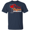 Cajun Wineaux Louisiana Crawfish Wine T-Shirt