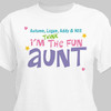 Personalized My aunt is Fun T-Shirt