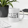 Coffee Black, Tea In The Harbor Mug