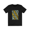 Hard Work Smart Work