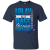 I Play The Bass Because I Can't Dannce Tshirt