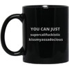 You can Black Mug (Grey Lettering) 11 oz