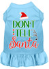Don't Tell Santa Screen Print Dog Dress
