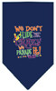 We Don't Hide The Crazy Screen Print Mardi Gras Bandana