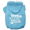 Love Is A Four Leg Word Screen Print Pet Hoodies Size