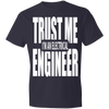 Trust me I'm an Electrical Engineer T-shirt