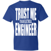 Trust me I'm an Electrical Engineer T-shirt