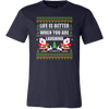 Life is Better When You're Laughing T Shirt