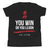 Jiu Jitsu - Win Or Learn - Youth Short Sleeve T-Shirt