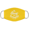 Be Strong Face Mask