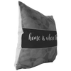Home Is Where The Dog Is - Pillow