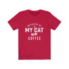Motivated By My Cat And Coffee T shirt