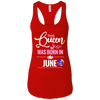 This Queen Was Born In June Ladies Ideal Racerback Tank
