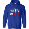 Pets Not Bets Standing Greyhound Pullover Hoodie