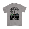 Face It I Was Crazy Before Cats