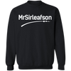 MrSirleafson Pullover Sweatshirt  8 oz.