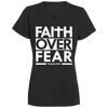 Faith Over Fear Ladies' Wicking T-Shirt