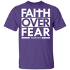 Faith Over Fear  T-Shirt