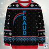 Fraud Ugly Christmas Sweater Sweatshirt 3D Printed Fraud Ugly Christmas Sweater Sweatshirt 3D Printed